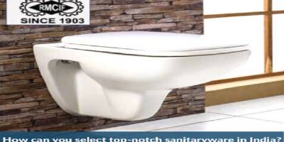 How can you select top-notch sanitaryware in India?