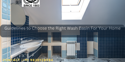 Guidelines to Choose the Right Wash Basin For Your Home