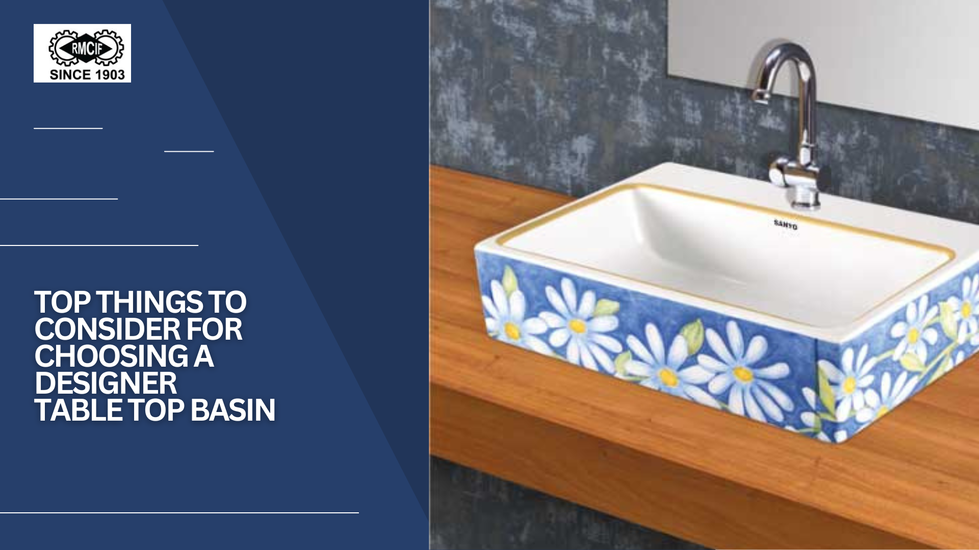 Top Things to Consider For Choosing a Designer Table Top Basin