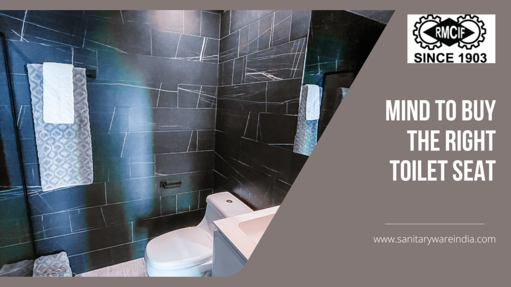 Factors To Keep in Mind To Buy The Right Toilet Seat